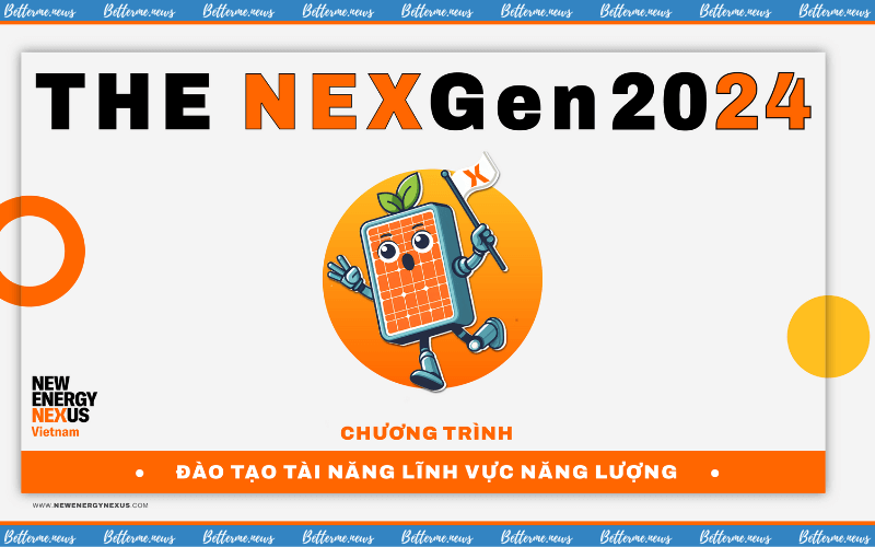 img of The NEXGen Tìm Kiếm Tài Năng Trẻ Lĩnh Vực Đổi Mới Sáng Tạo, Năng Lượng Sạch Và Phát Triển Bền Vững 