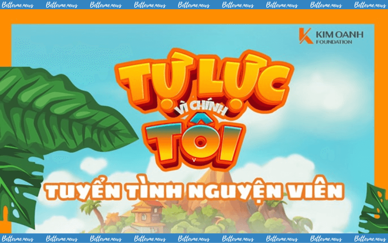 img of Dự Án “Tự Lực Vì Chính Tôi” Mở Đơn Tuyển Tình Nguyện Viên Tại Thành Phố Hồ Chí Minh