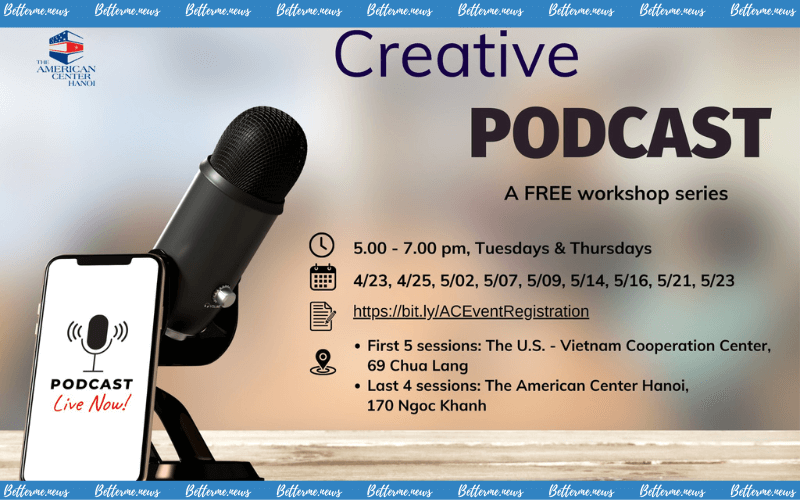 img of Khóa Học Sáng Tạo Podcast Miễn Phí Do Trung tâm Hoa Kỳ Hà Nội Và Đại Sứ Quán Hoa Kỳ Tài Trợ