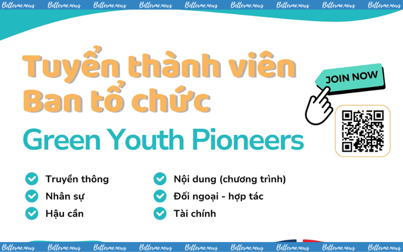img of Green Youth Pioneers Chính Thức Mở Đơn Tuyển Thành Viên Ban Tổ Chức