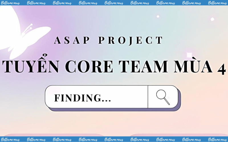 img of Dự Án Tâm Lý Học ASAP Mở Đơn Tuyển Thành Viên Core Team Mùa 4