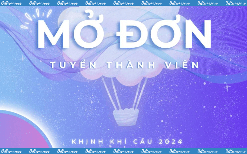 img of Tổ Chức Khinh Khí Cầu Chính Thức Mở Đơn Đăng Ký Tuyển Thành Viên 2024
