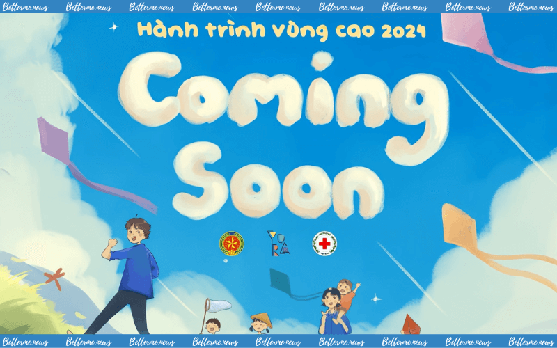 img of Dự Án Hành Trình Vùng Cao 2024: Coming Soon Mở Đơn Tuyển Thành Viên Thế Hệ 2